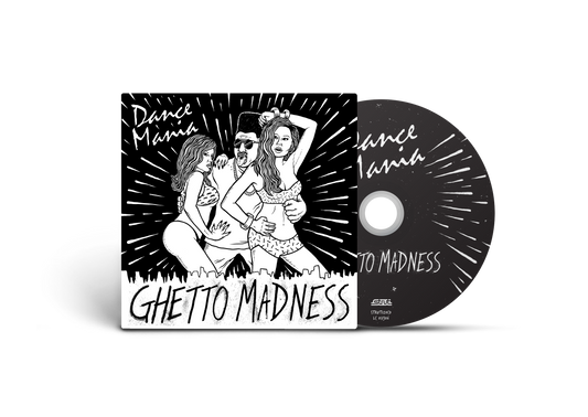Various Artists - Dance Mania: Ghetto Madness'