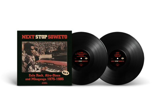 Various Artists 'Next Stop Soweto 4: Zulu Rock, Afro-Disco & Mbaqanga 1975-1985'