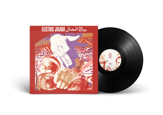 Electric Jalaba 'El Hal / The Feeling'