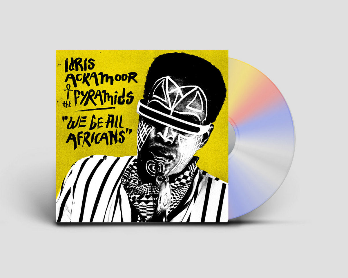 Idris Ackamoor & The Pyramids 'We Be All Africans'