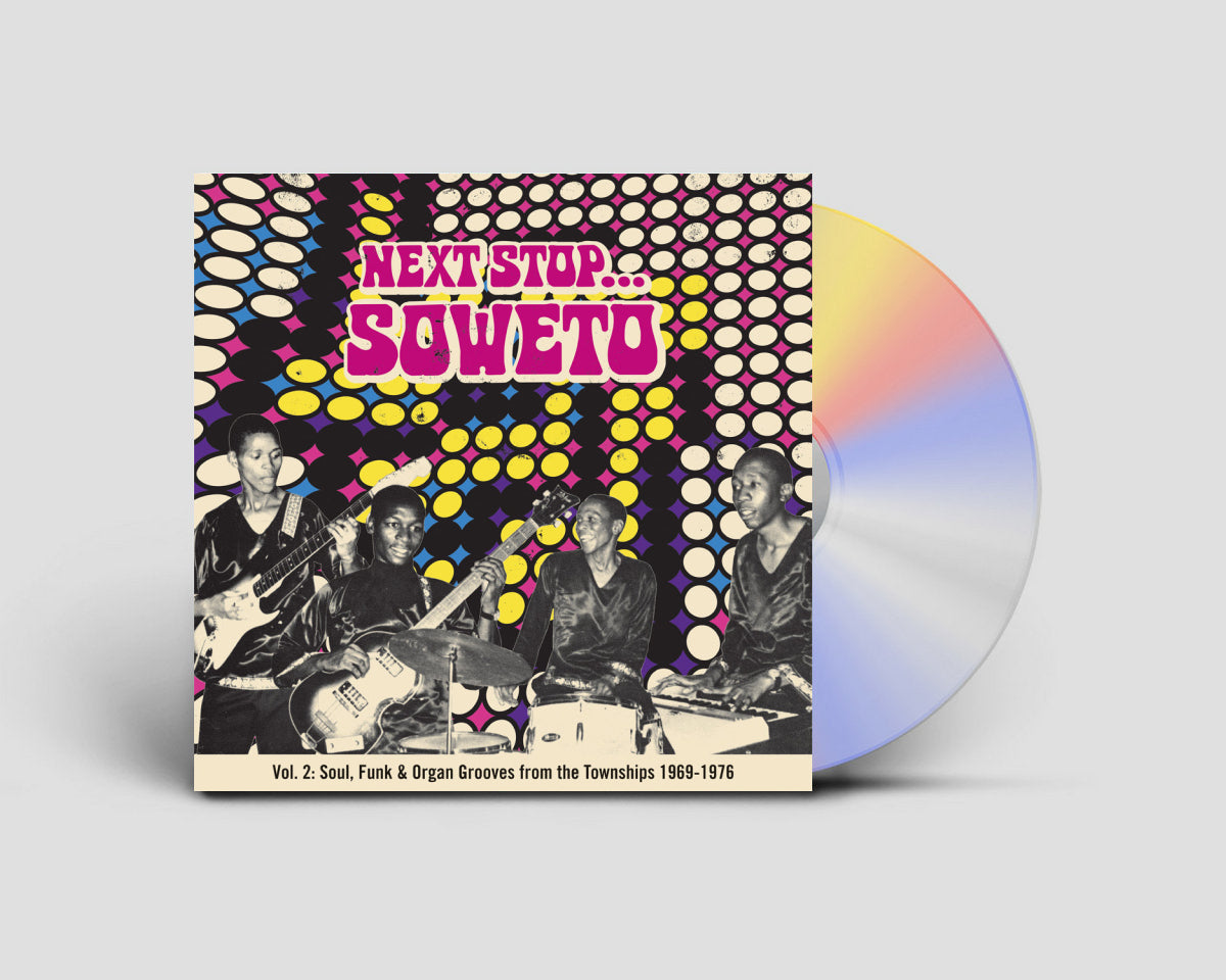 Various Artists - Next Stop ... Soweto Vol. 2: Soultown. R&B, Funk & Psych Sounds from the Townships 1969-1976
