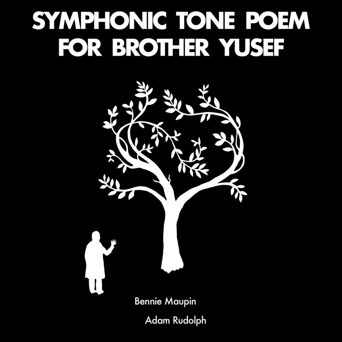 Bennie Maupin & Adam Rudolph 'Symphonic Tone Poem for Brother Yusef'