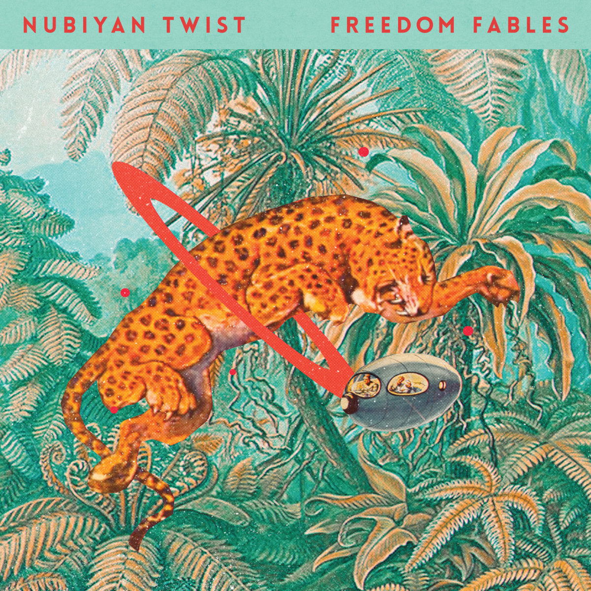 Nubiyan Twist 'Freedom Fables'