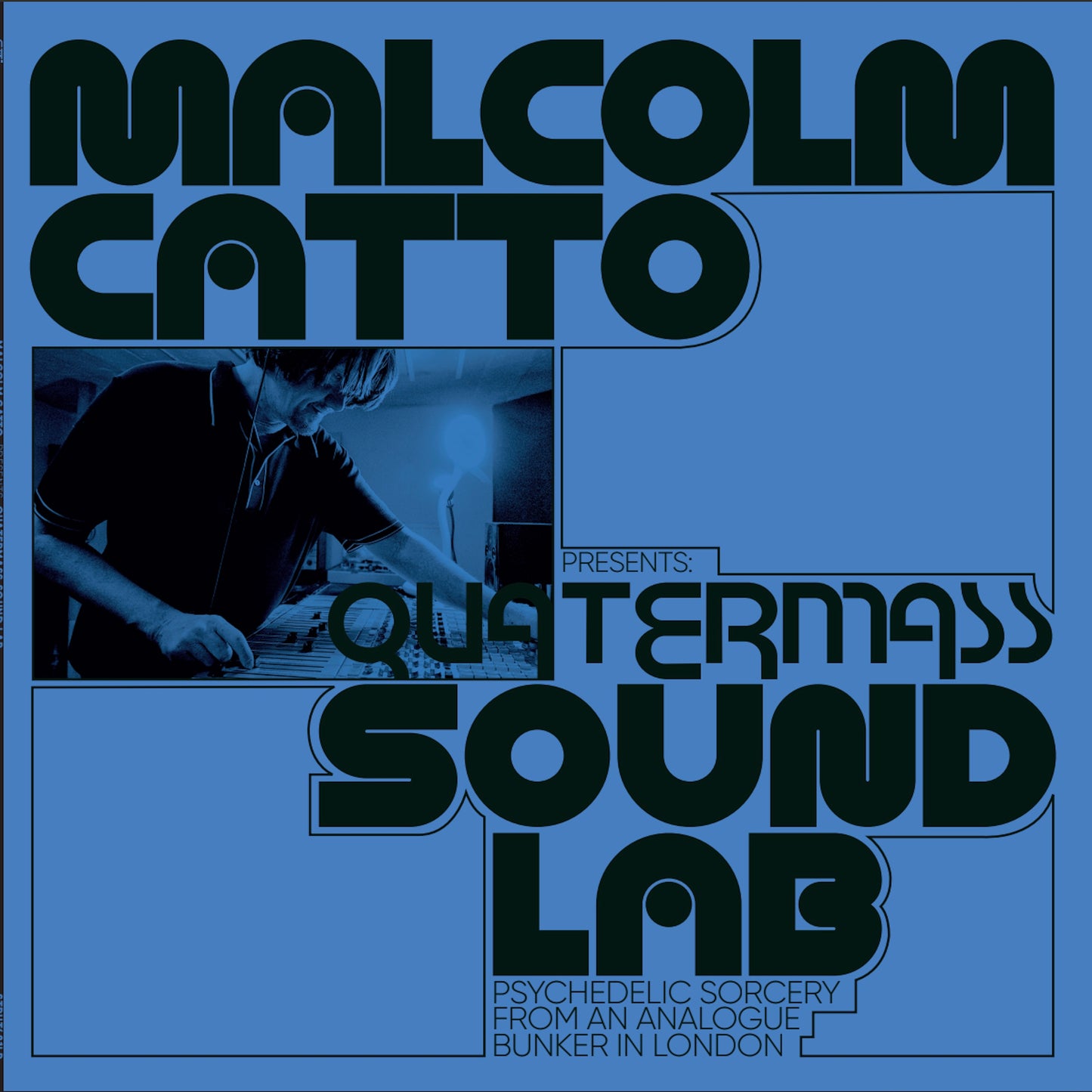 Various Artists - Malcolm Catto Presents: Quartermass Sound Lab